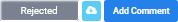 WO Status Rejected and available buttons